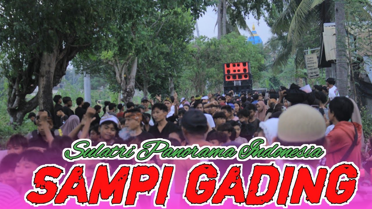 LAGU SASAK KLASIK SAMPI GADING LASTRI PANORAMA