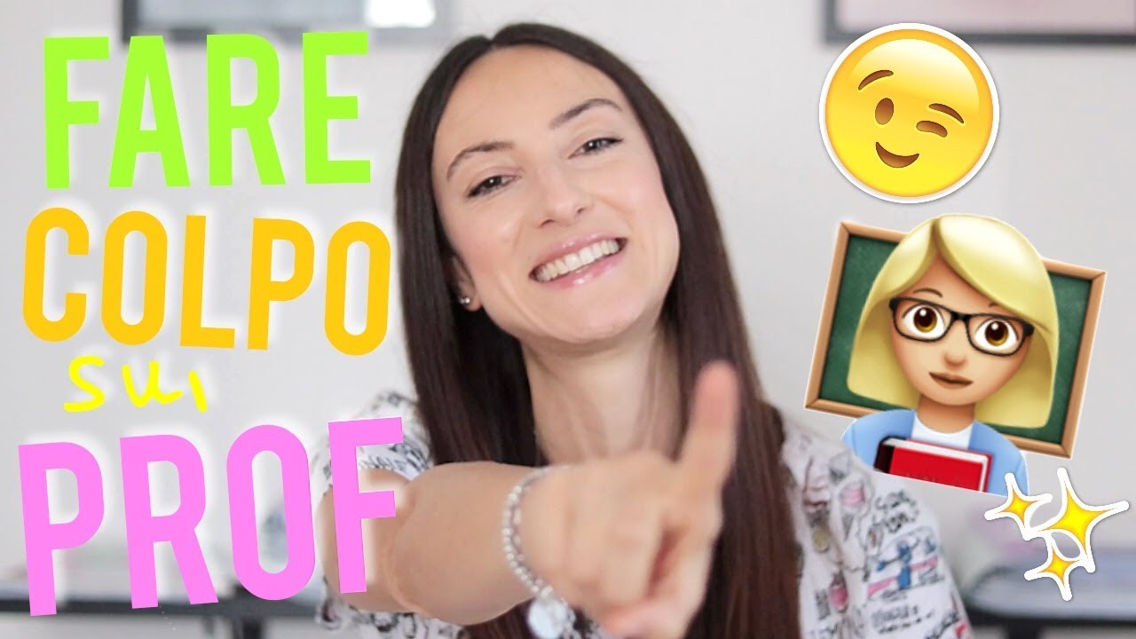 COME FARE COLPO SUI PROF 👩‍🏫 😉 PER AVERE VOTI PIÙ ALTI! ✨
