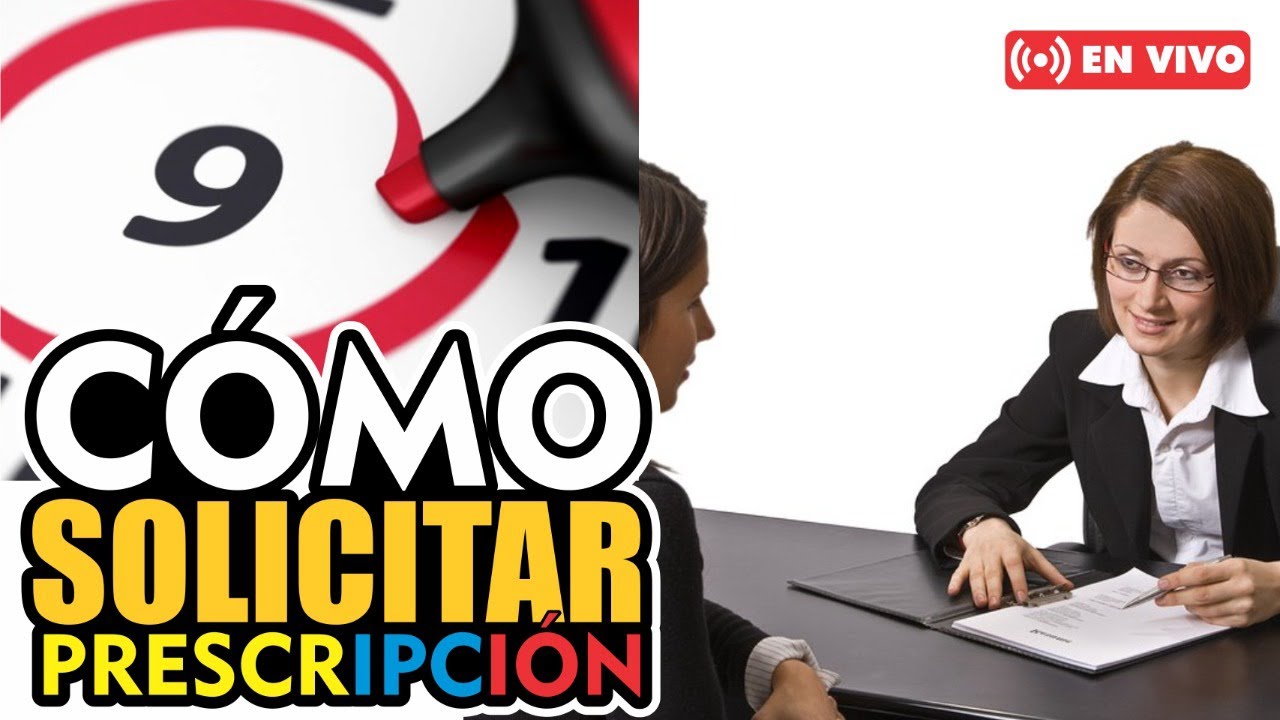 CÓMO SOLICITAR LA PRESCRIPCIÓN DE UNA DEUDA EN COLOMBIA