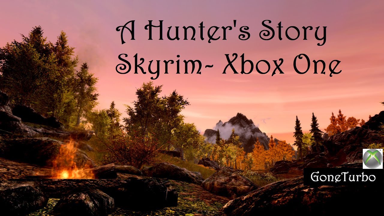 A Hunter's Story- Skyrim Xbox One