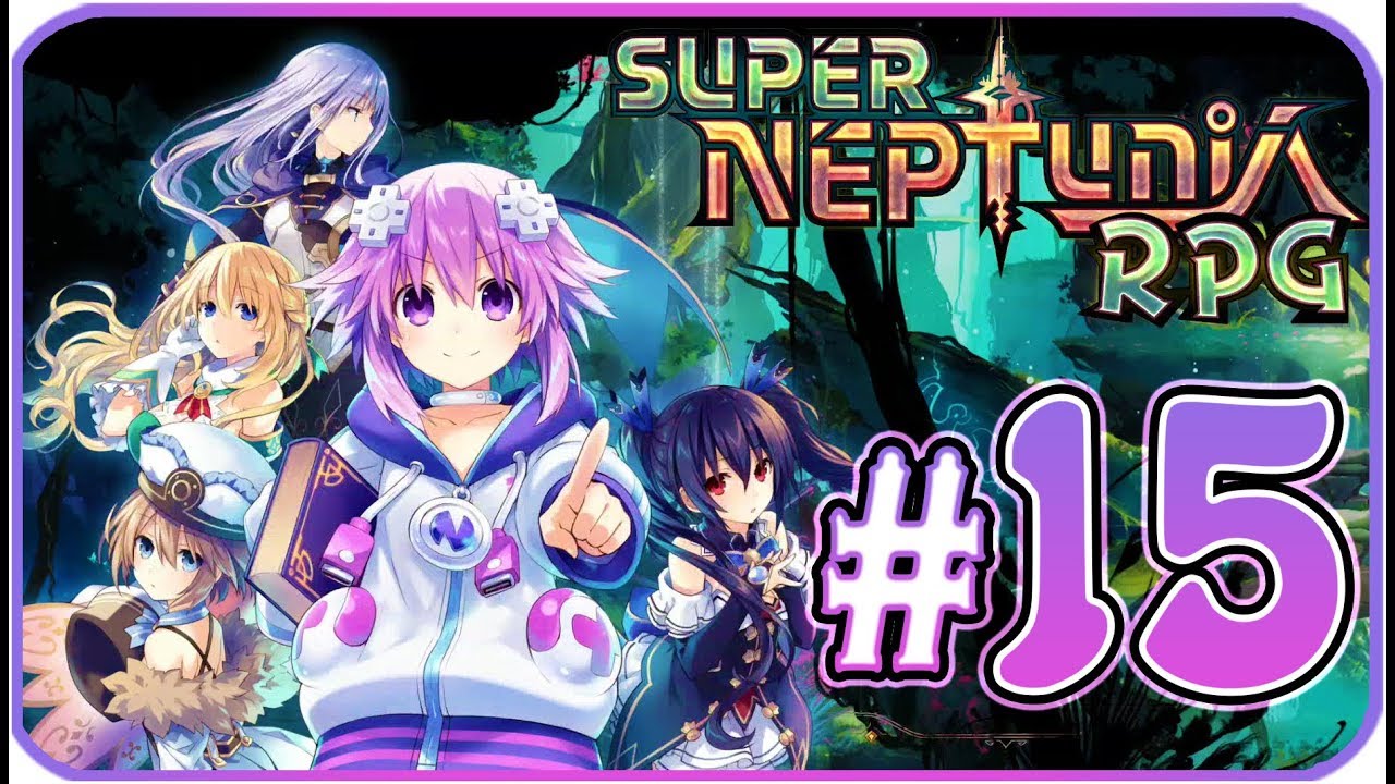 Super Neptunia RPG Walkthrough Part 15 (PS4, Switch, PC) English - No Commentary