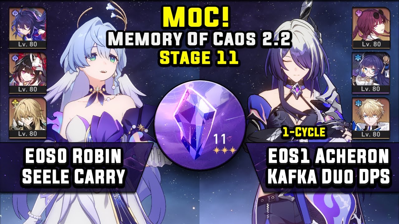 Memory Of Caos 11 E0S0 Robin Seele & E0S1 Acheron Kafka 1-Cycle (3 Stars) | Honkai Star Rail 2.2