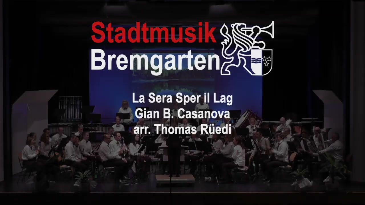 La sera sper il lag I Thomas Rüedi I Stadtmusik Bremgarten