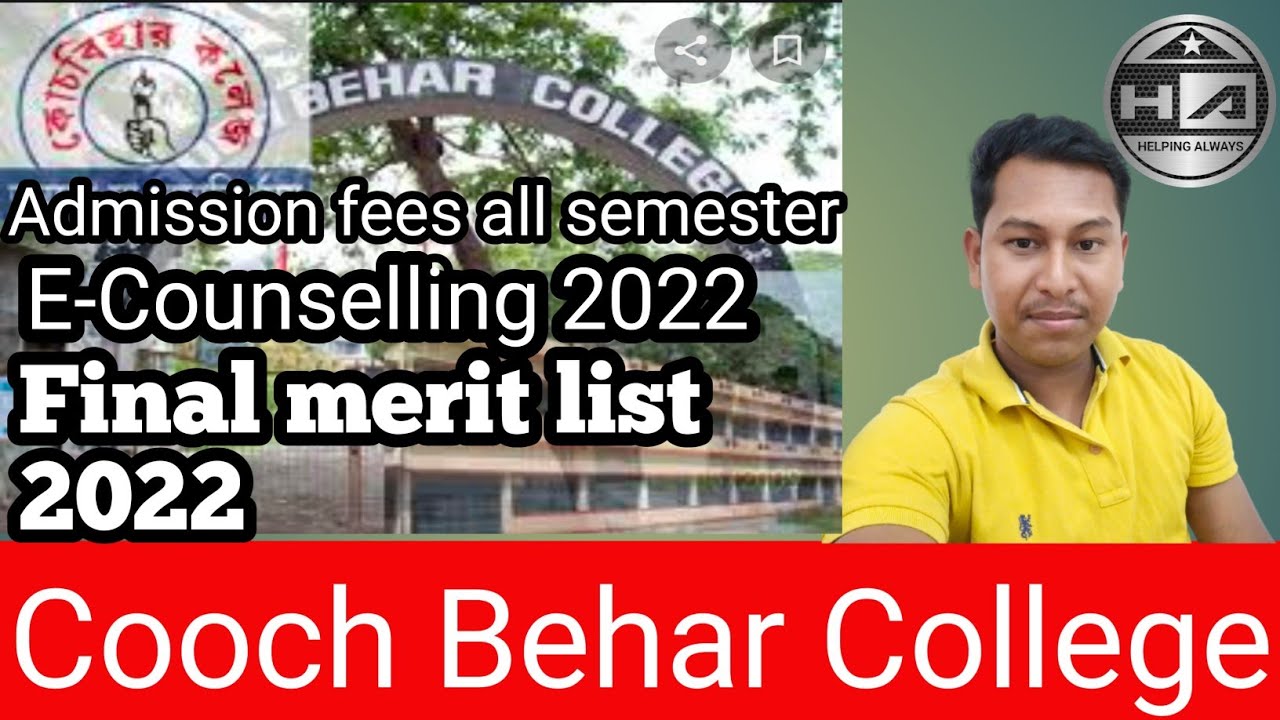 Cooch Behar College final merit list 2022 ll E-Counselling 2022 ll Admission fees for all semester