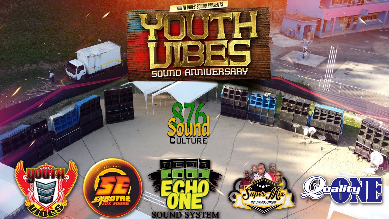 YOUTH VIBES SOUND ANNIVERSARY | ECHO ONE, QUALITY ONE, SHOOTAZ ENT, & SUPER MIX SOUND [PART 2]