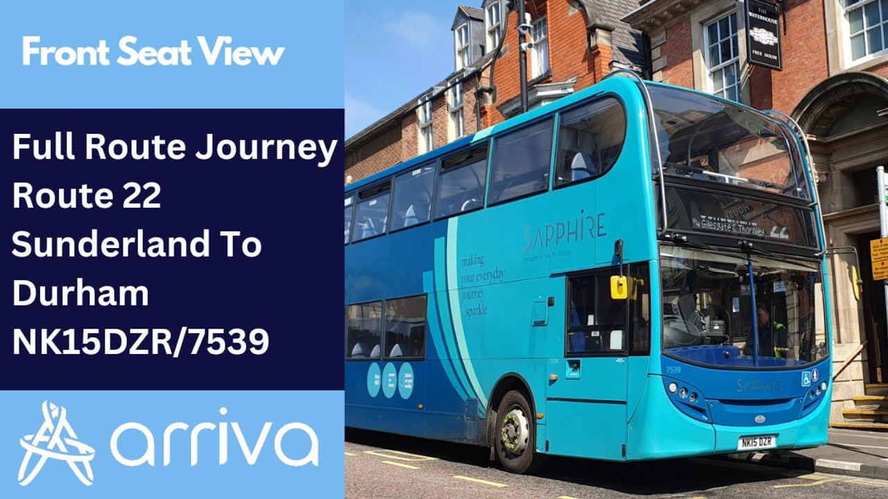 Full Route Journey | Arriva North East Bus Route 22 - Sunderland to Durham | NK15DZR/7539