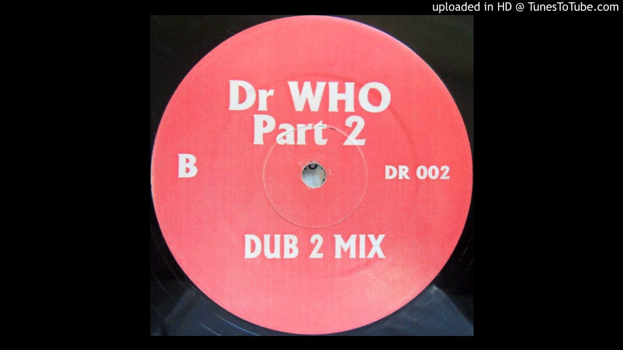 The Darleks - Dr Who Part 2 (Dub 2 Mix)