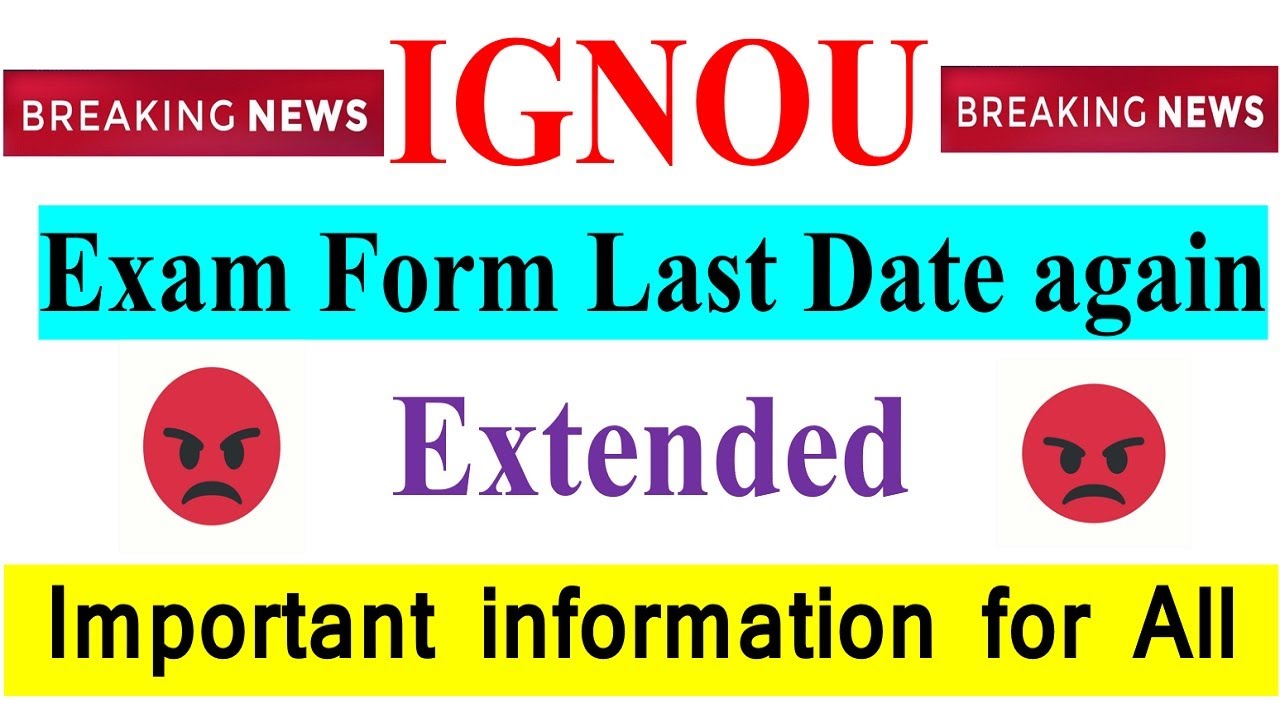 [Breaking News] IGNOU Feb 2021 Exam Form Last Date Again Extended || important information for All