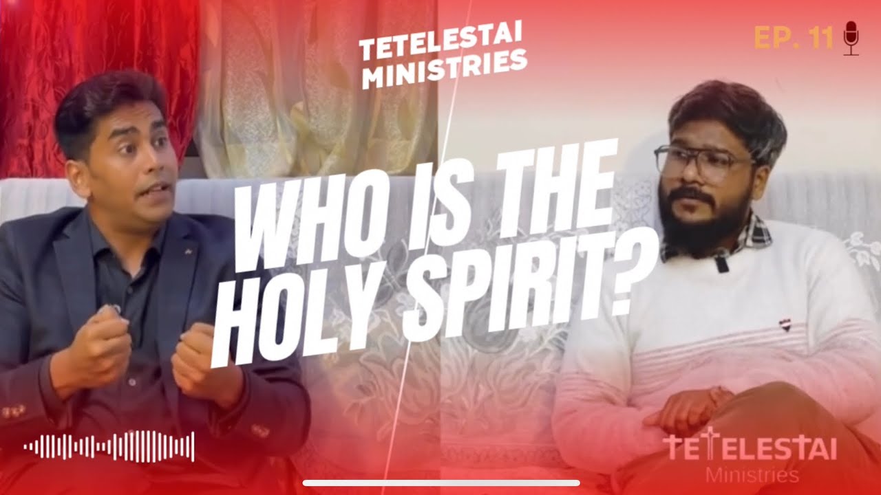 WHO IS THE HOLY SPIRIT?| TETELESTAI MINISTRIES | EP 11|