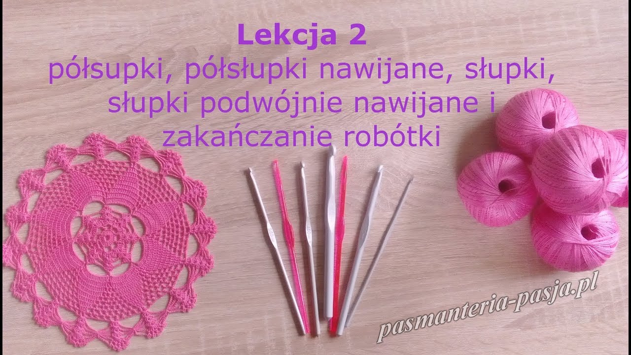 Lekcja 2 Półsłupki , słupki zakańczanie robótki