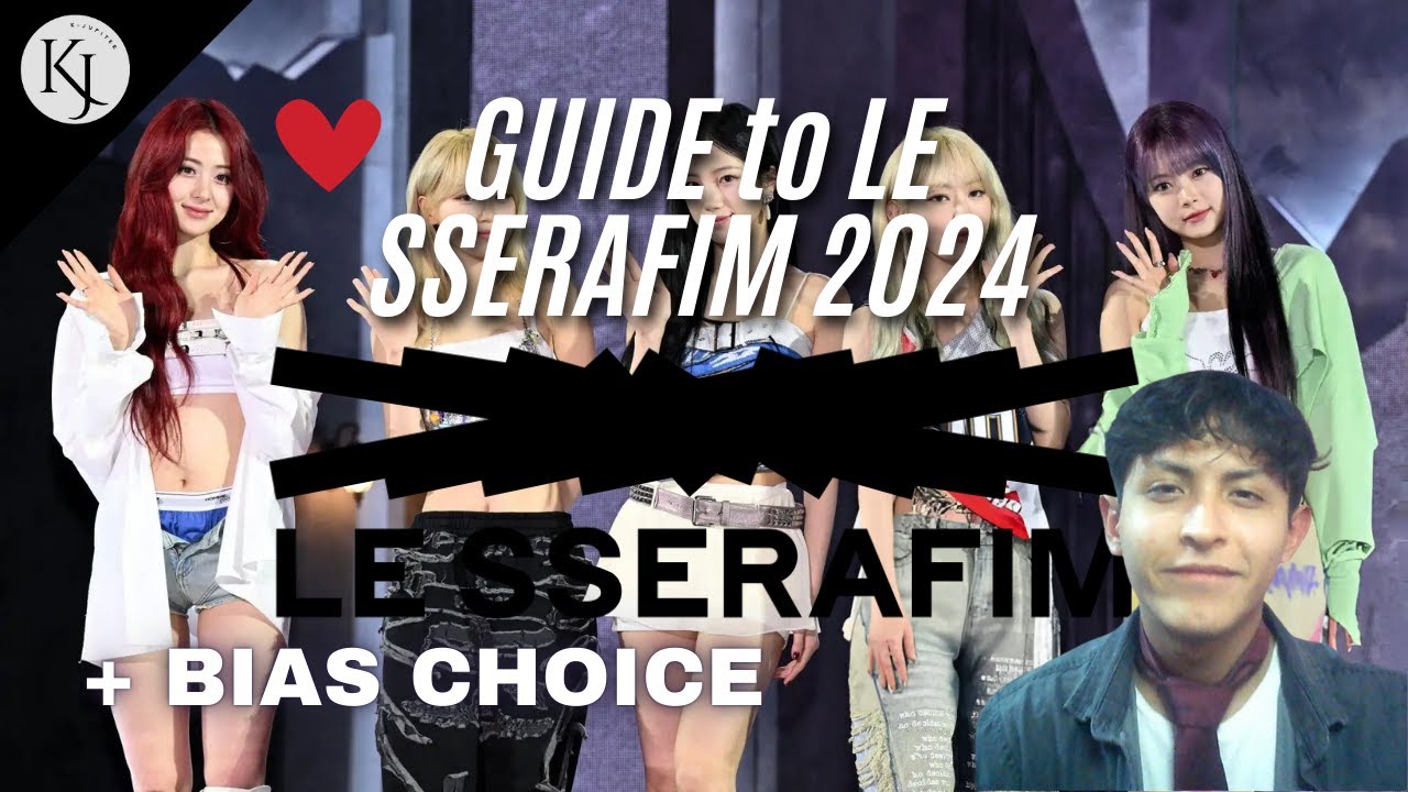 LATINO ARTIST REACTS TO a GUIDE to LE SSERAFIM 2024 + BIAS CHOICE