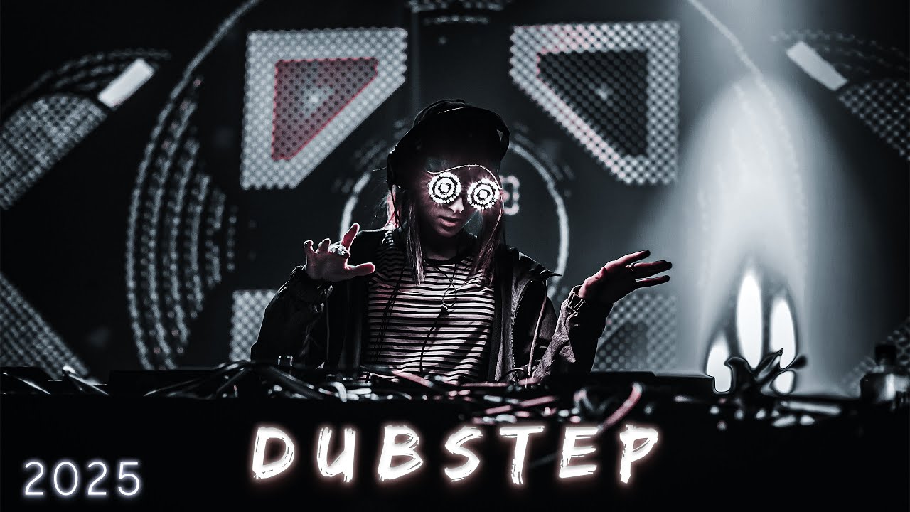 Best Dubstep Mix 2025 ♫ Ultimate Brutal Dubstep Songs 2025