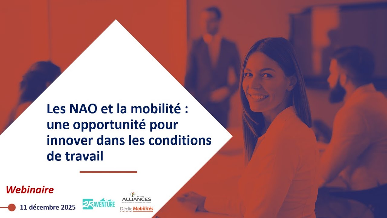 Webinaire | Les Négociations Annuelles Obligatoires NAO et la mobilité  une opportunité pour innover