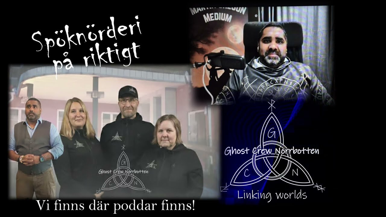 Poddcast - Medium Martin Ohlson gästar podden - Ghost Crew Norrbotten