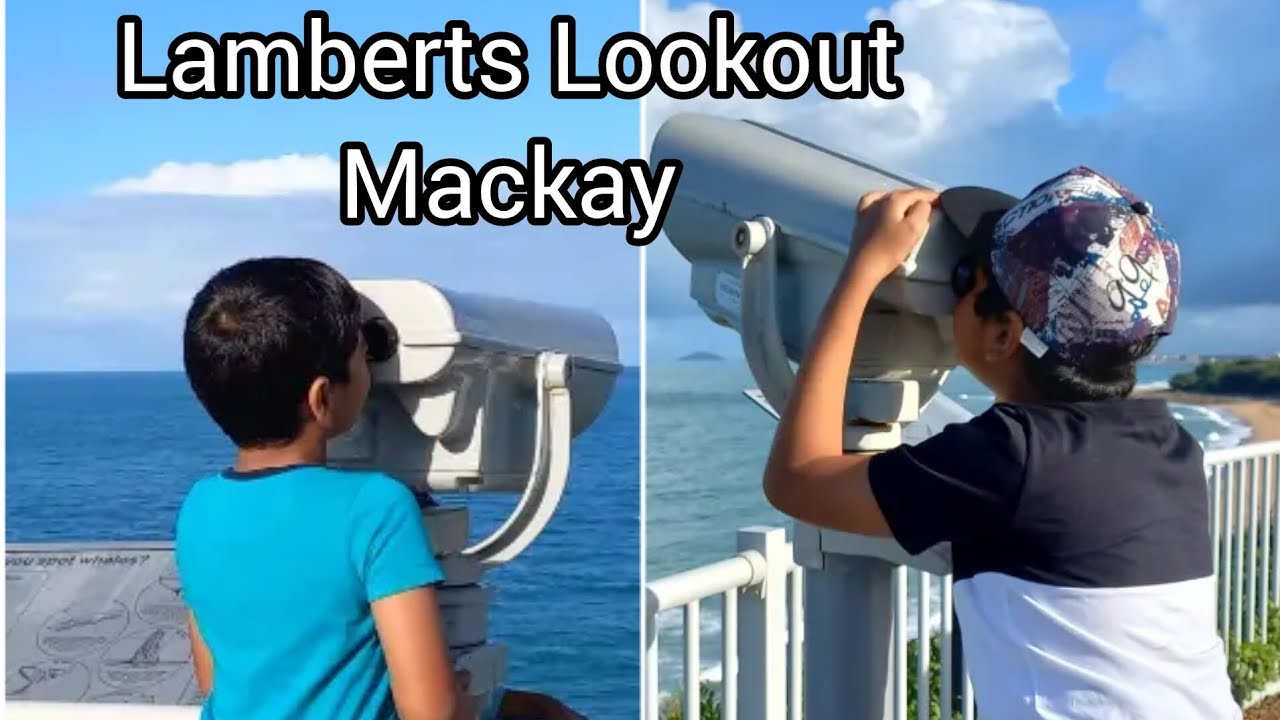 Lamberts Lookout, Mackay
