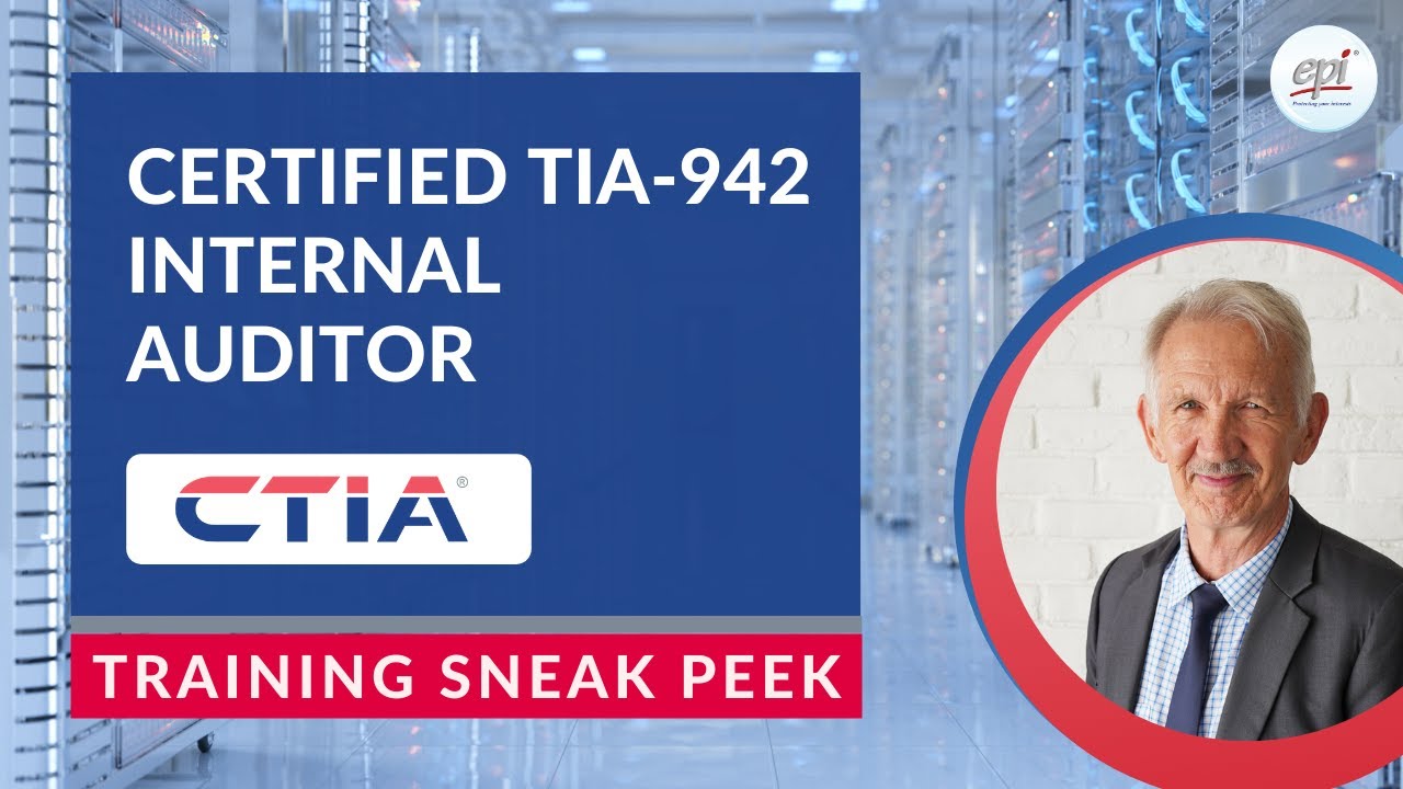 Certified TIA-942 Internal Auditor (CTIA) Course Sneak Peek