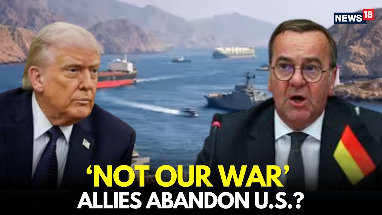 “Europe Rejects Trump!” Warships Refused as Strait of Hormuz Security Push Fails | N18L-Live