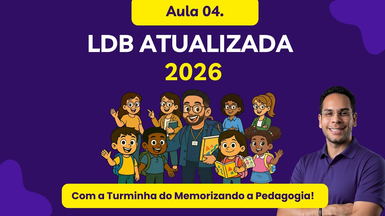 AULA 04  - JORNADA DOMINANDO A LDB 2026