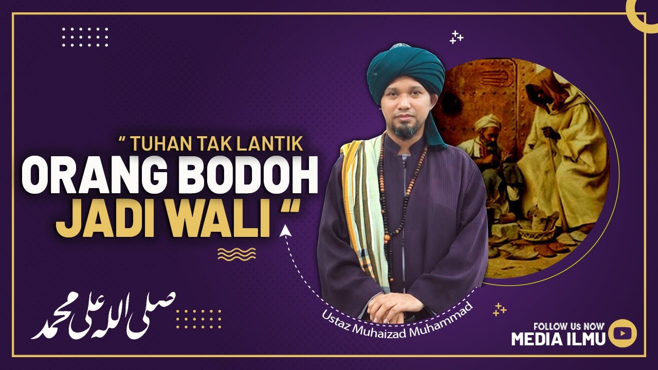 KISAH WALI ALLAH YANG MEMILIKI ILMU LADUNNI | Ustaz Muhaizad Muhammad