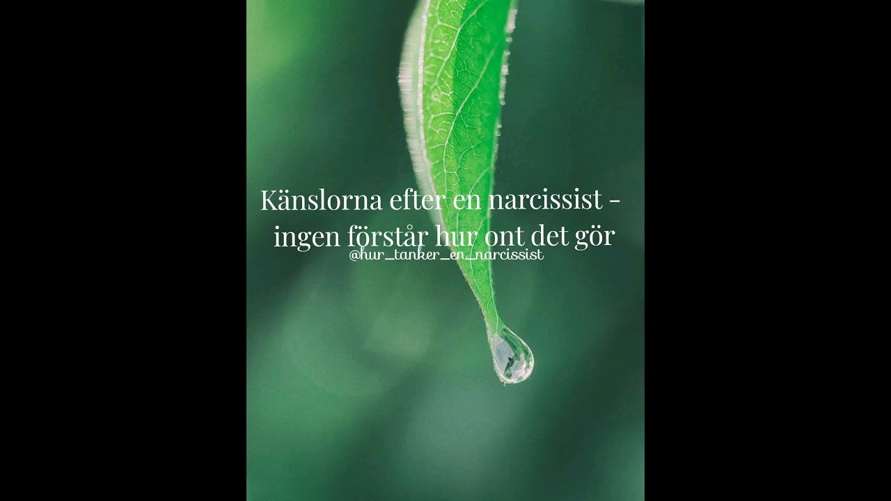 Känslorna efter en narcissist- ingen förstår hur ont det gör