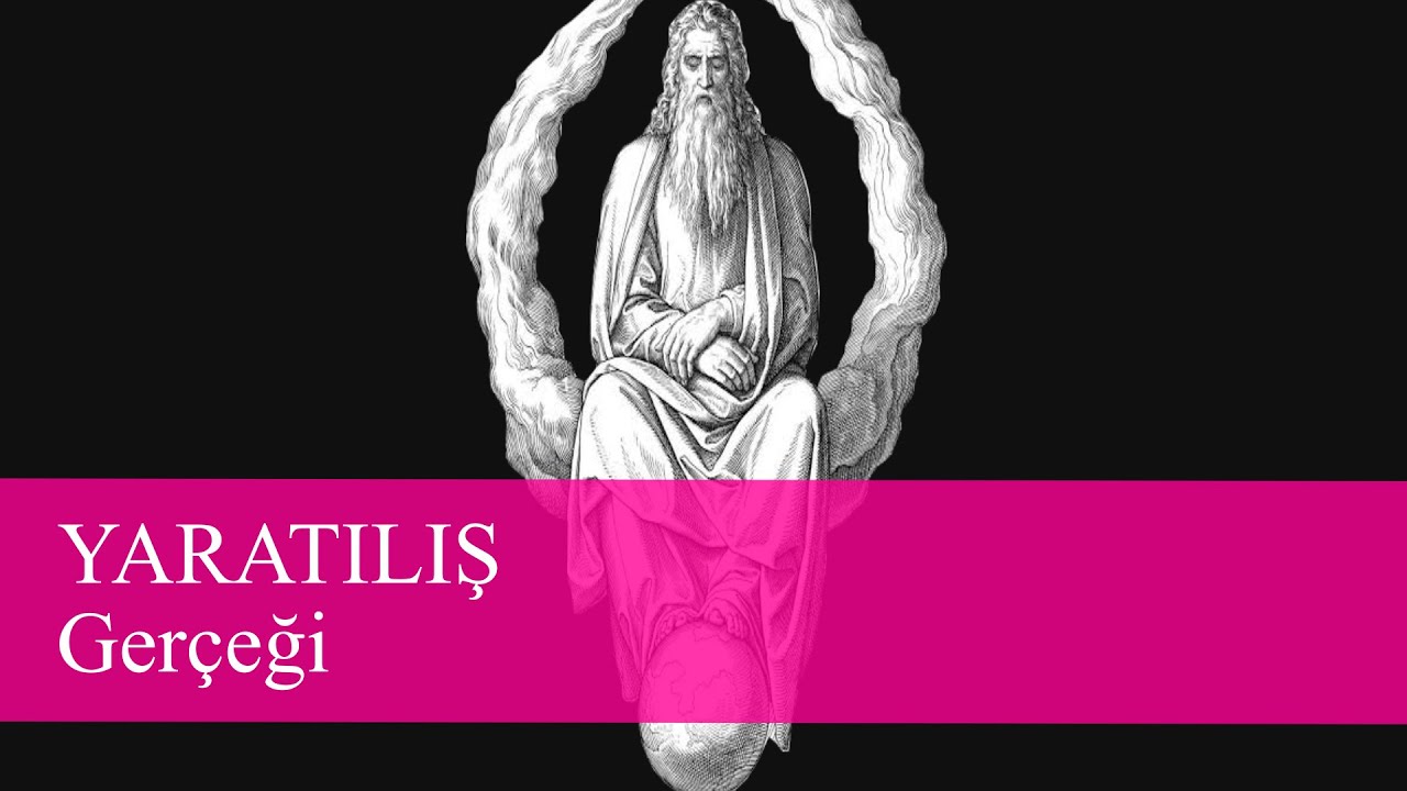 (Rivayetler ve Ger&ccedil;ekler) B&ouml;l&uuml;m 1: Yaratılış