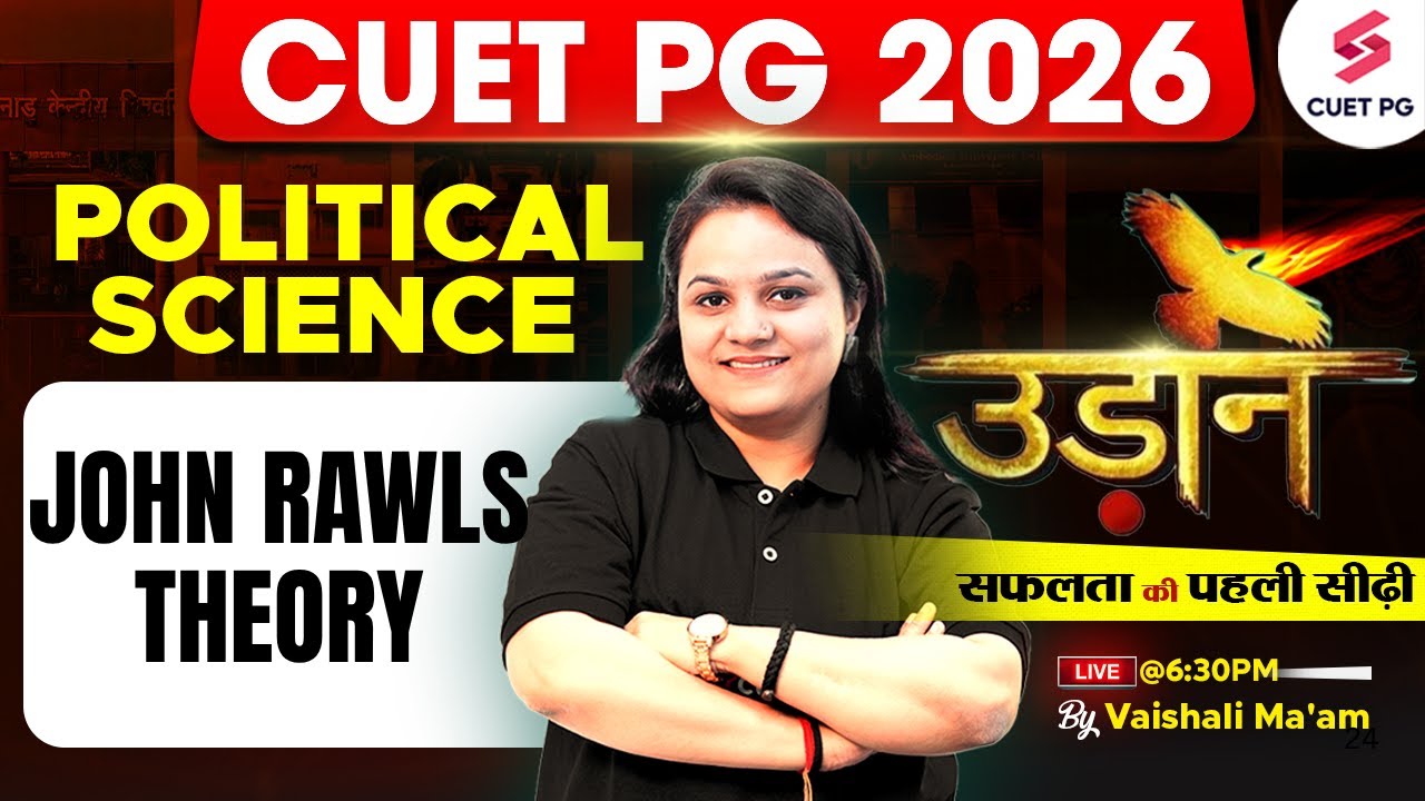 CUET PG 2026 Political Science | CUET PG Political Science John Rawls Theories by Vaishali Mam