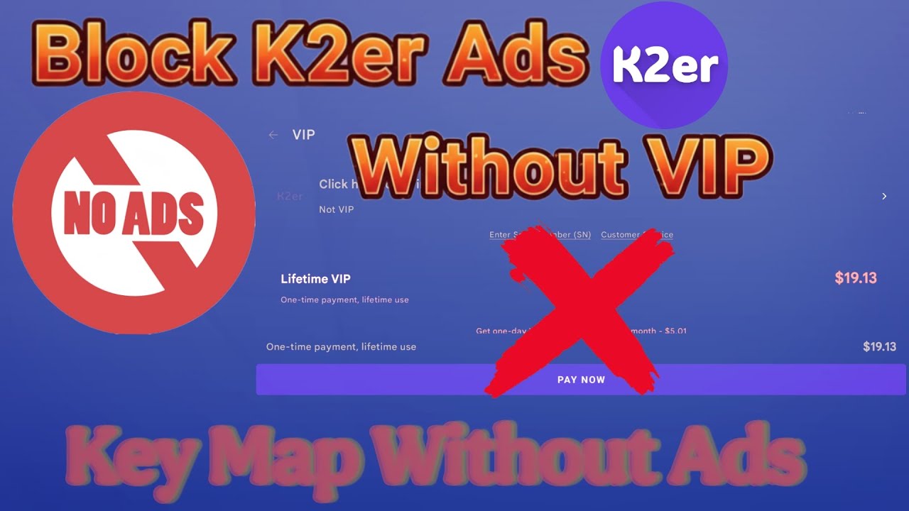 Disable K2er Ads | Key Map & Start Game Without Ad
