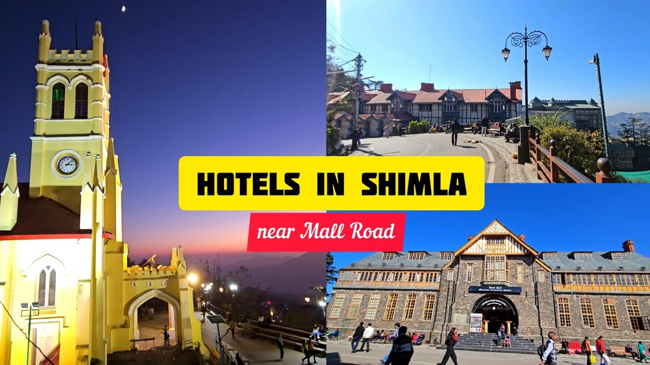 Shimla Mall Road Hotels | Shimla weather | Hotels in Shimla