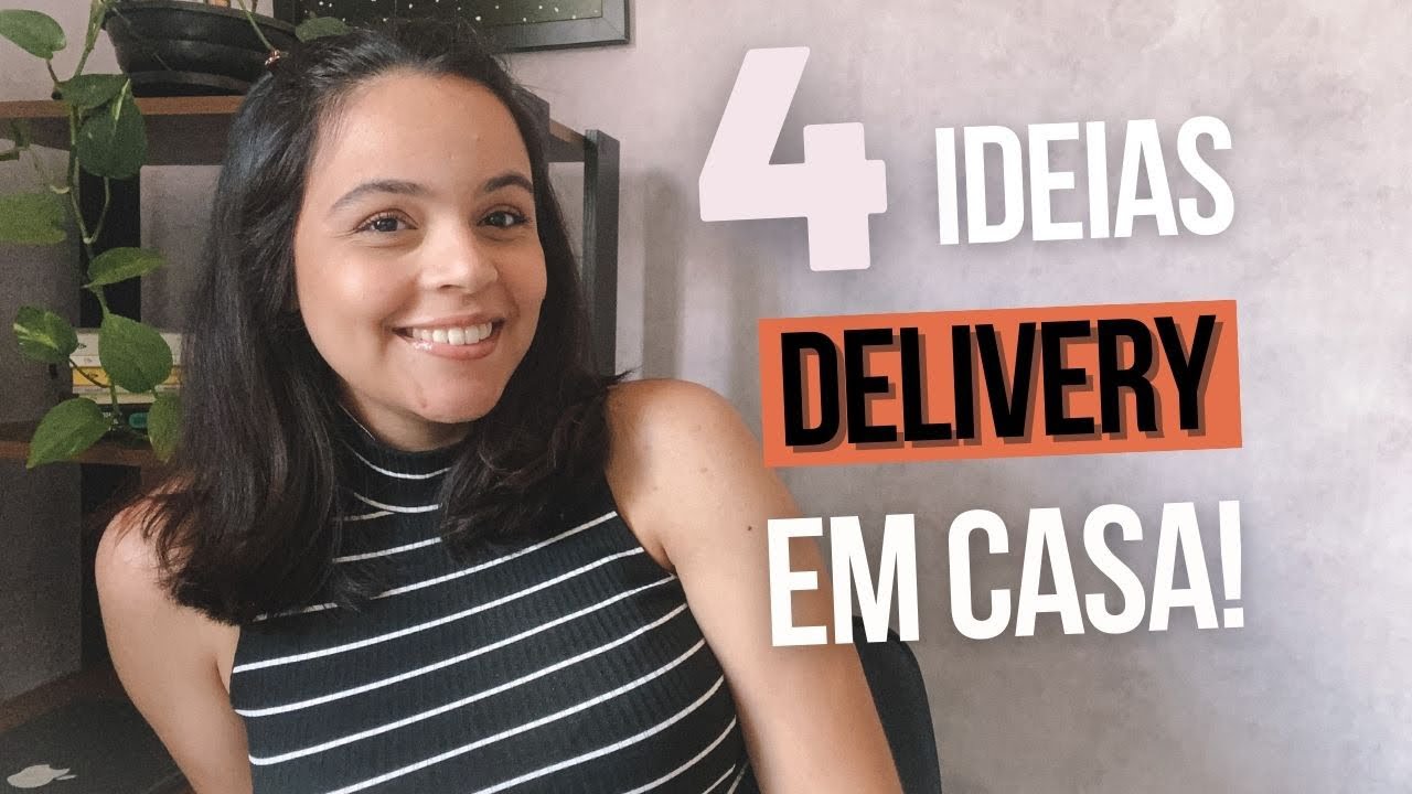 TRABALHAR EM CASA: 4 IDEIAS DE DELIVERY EM CASA | IFOOD EM CASA