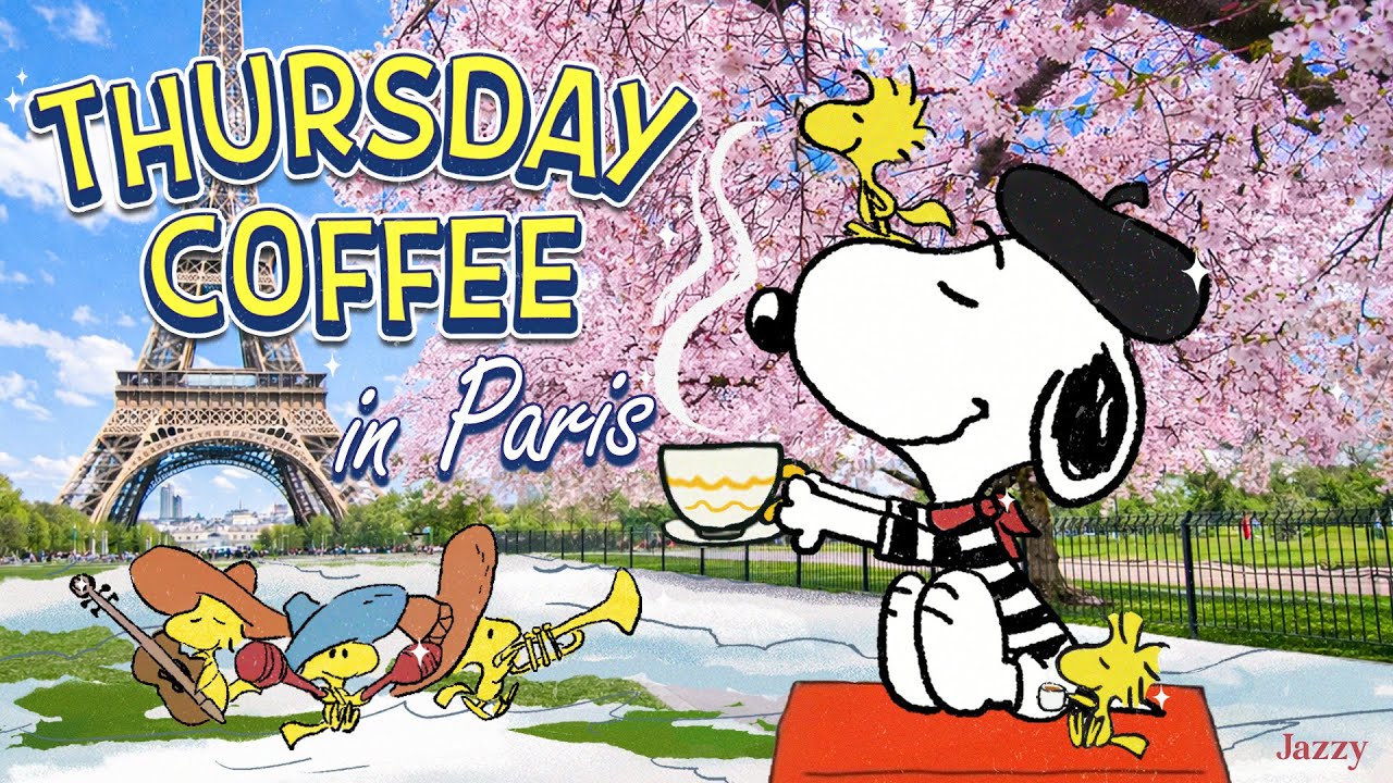 Sip Thursday Coffee with Snoopy 🌷| Morning Café Jazz to Chill in Paris Vibes by Jazzy