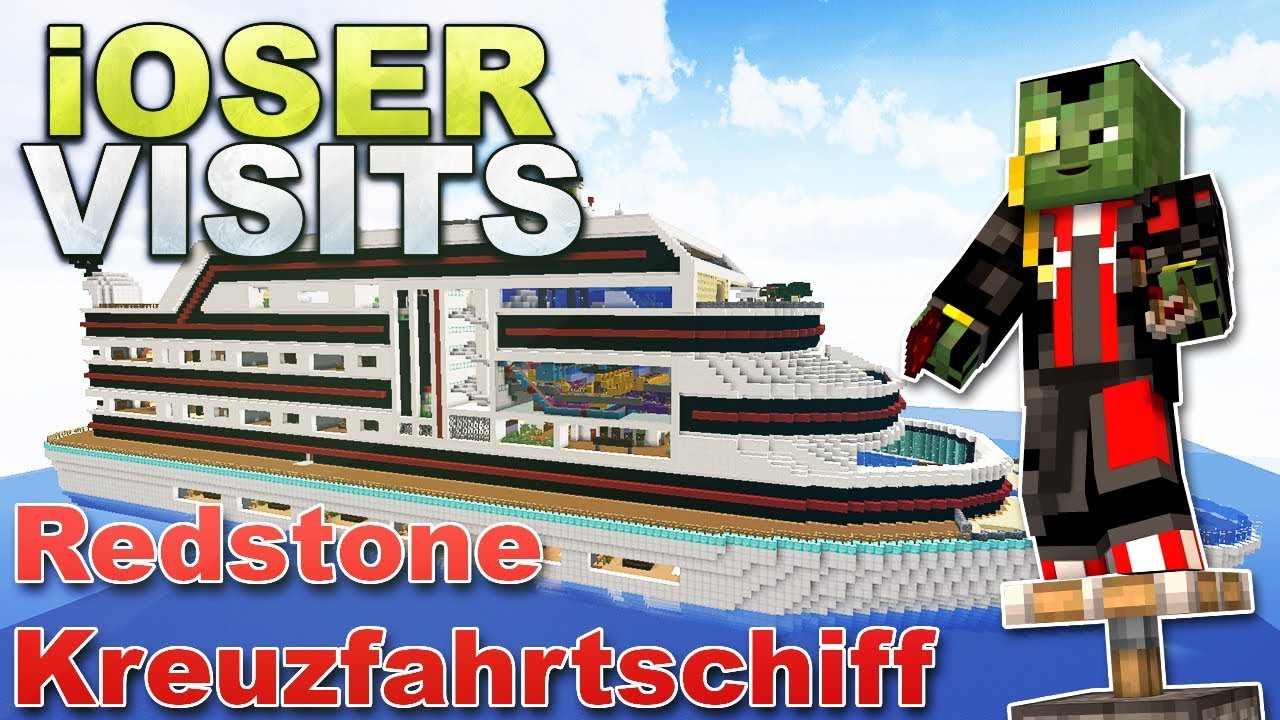iOser Visits: Redstone Kreuzfahrtschiff mit TheJoCraft - Teil 1