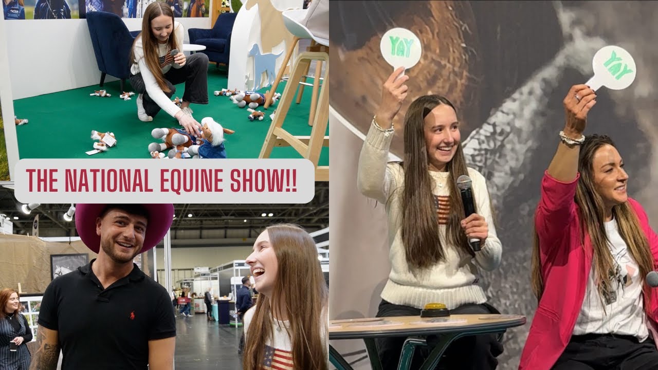 The National Equine Show Shenanigans!!
