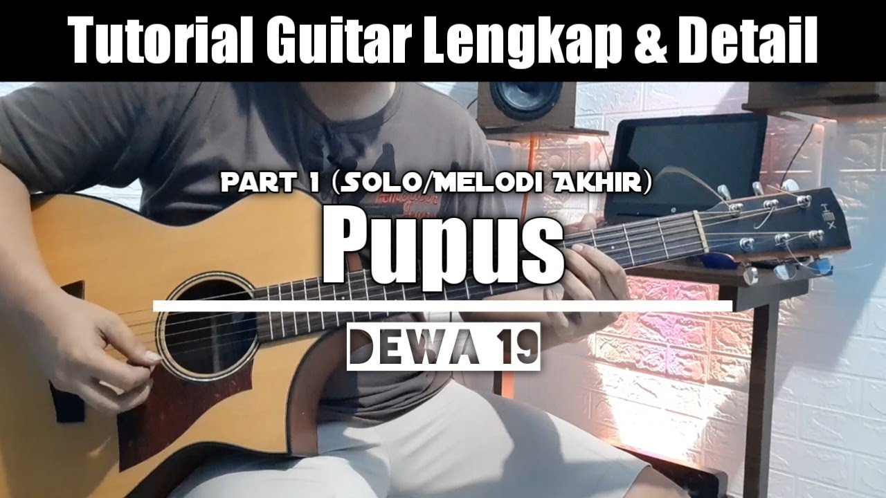 Tutorial Gitar Pupus Part 1 (Solo/Melodi Akhir) With Acoustic