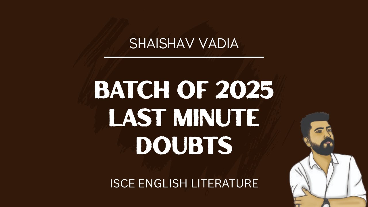 ENGLISH LITERATURE LAST MINUTE DOUBTS!