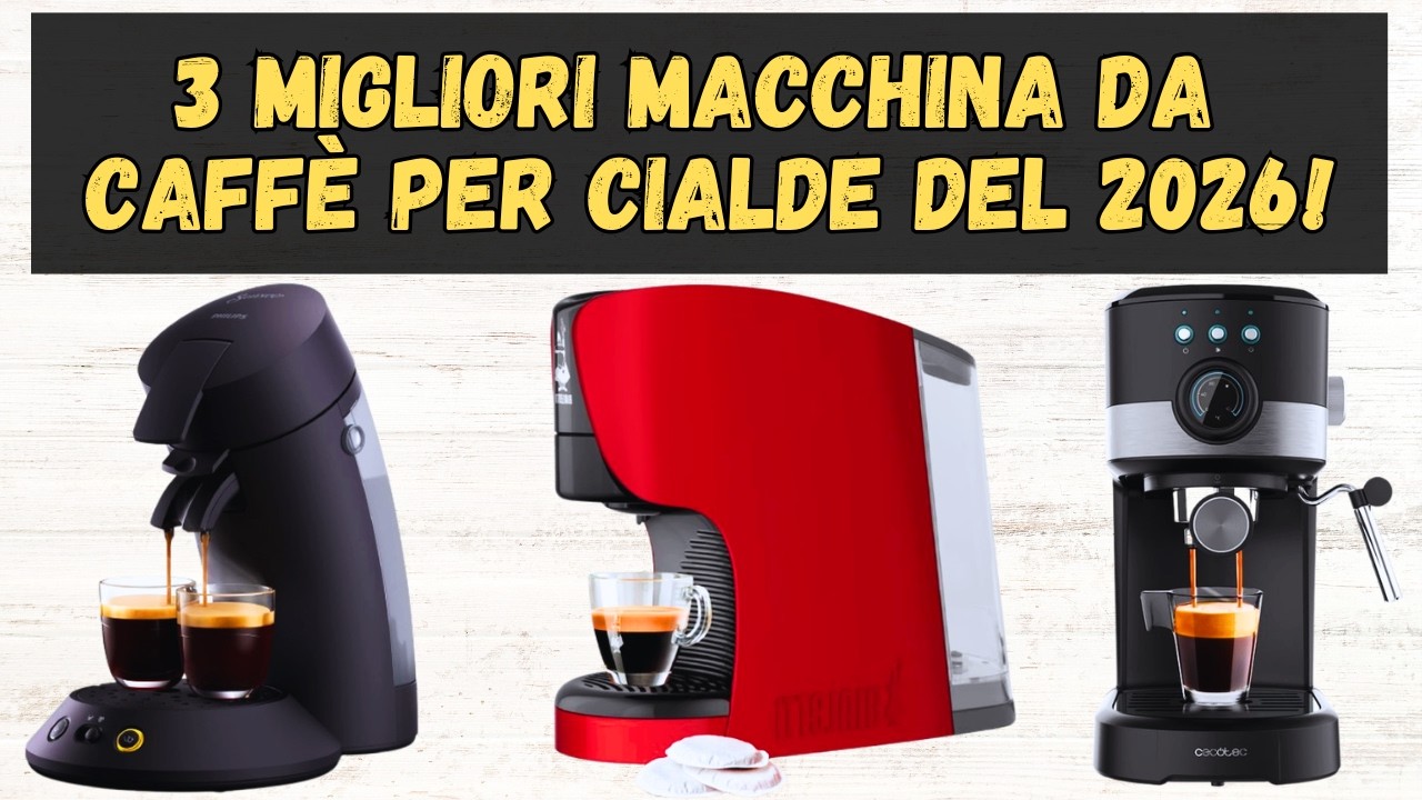 ❌ TOP 3 MIGLIORI MACCHINA CAFFÈ CIALDE DEL 2026!!!