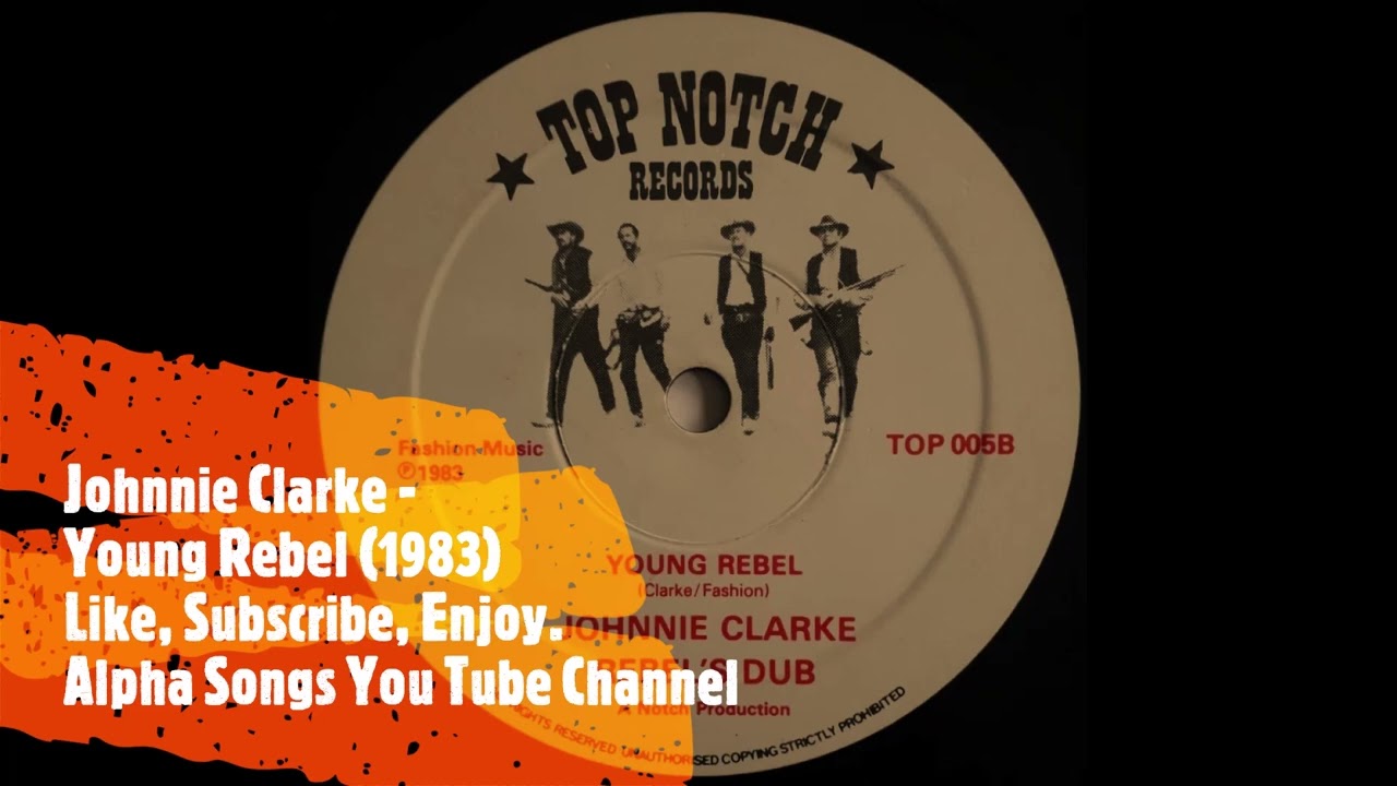 JOHNNY CLARKE - YOUNG REBEL (1983)