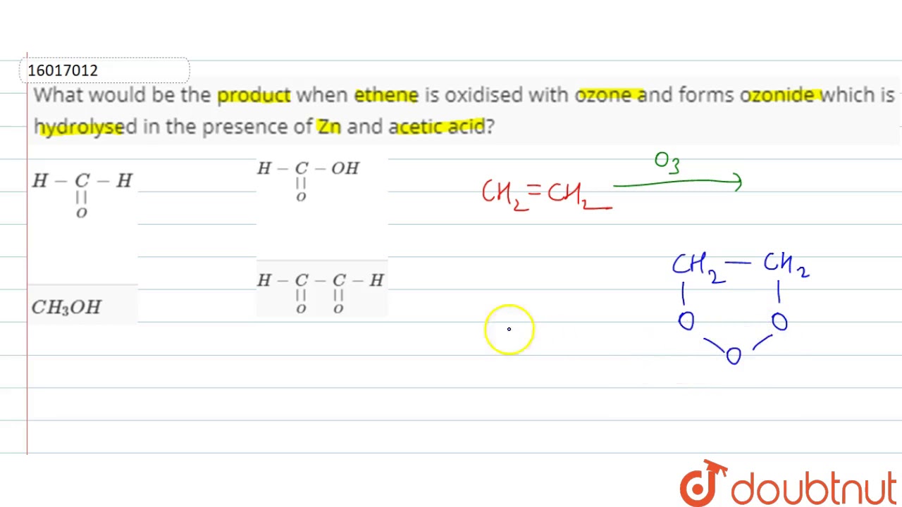What would be the product when ethene is oxidised with ozone and forms ozonide