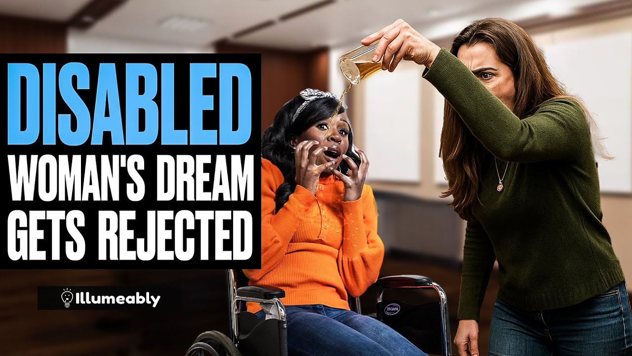 DISABLED Woman's DREAM Gets REJECTED (They Regret It)