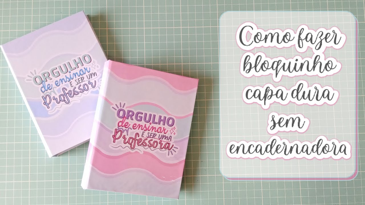 Bloquinho A6 cartonado capa dura sem encadernadora - Dia dos professores- com arte gratuita