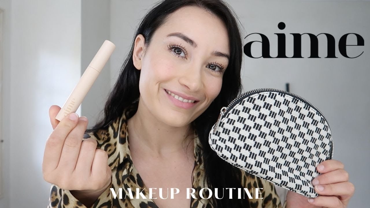 ROUTINE MAKEUP AVEC AIME