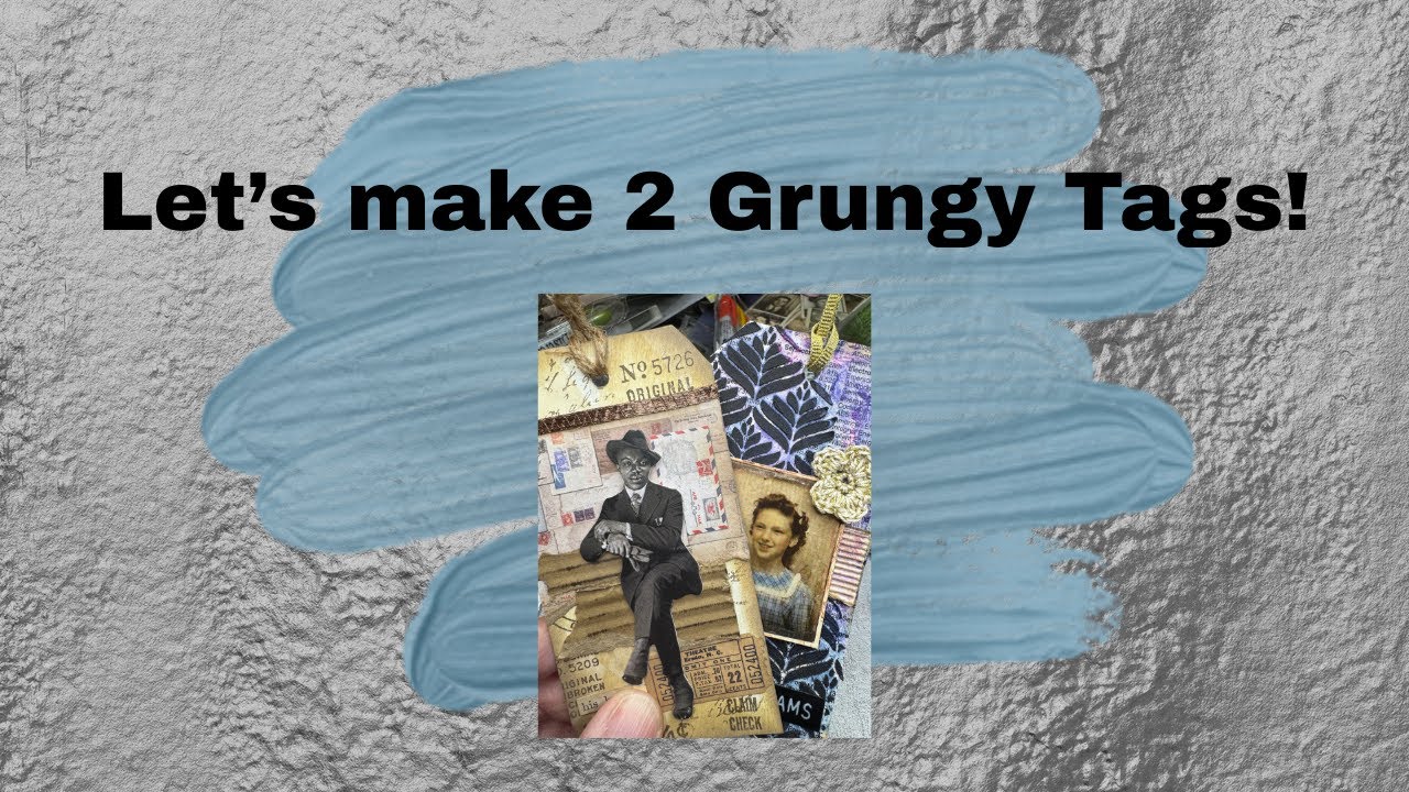 2 Grungy Tags for #grungytagchallenge2026