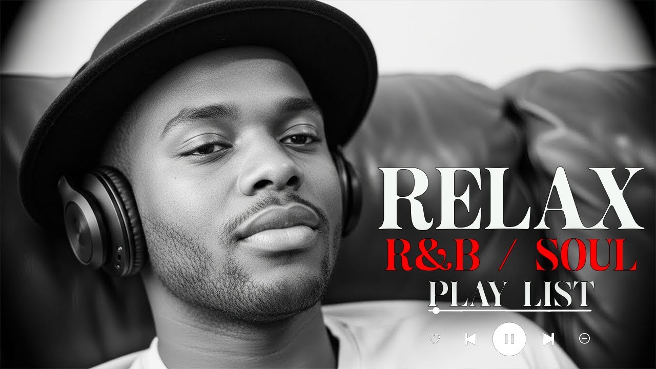 【R&B Soul】Emotional Soul Journey – Relaxing R&B Sounds for Calm Moments