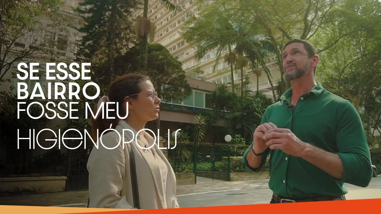 HIGIENÓPOLIS | SE ESSE BAIRRO FOSSE MEU
