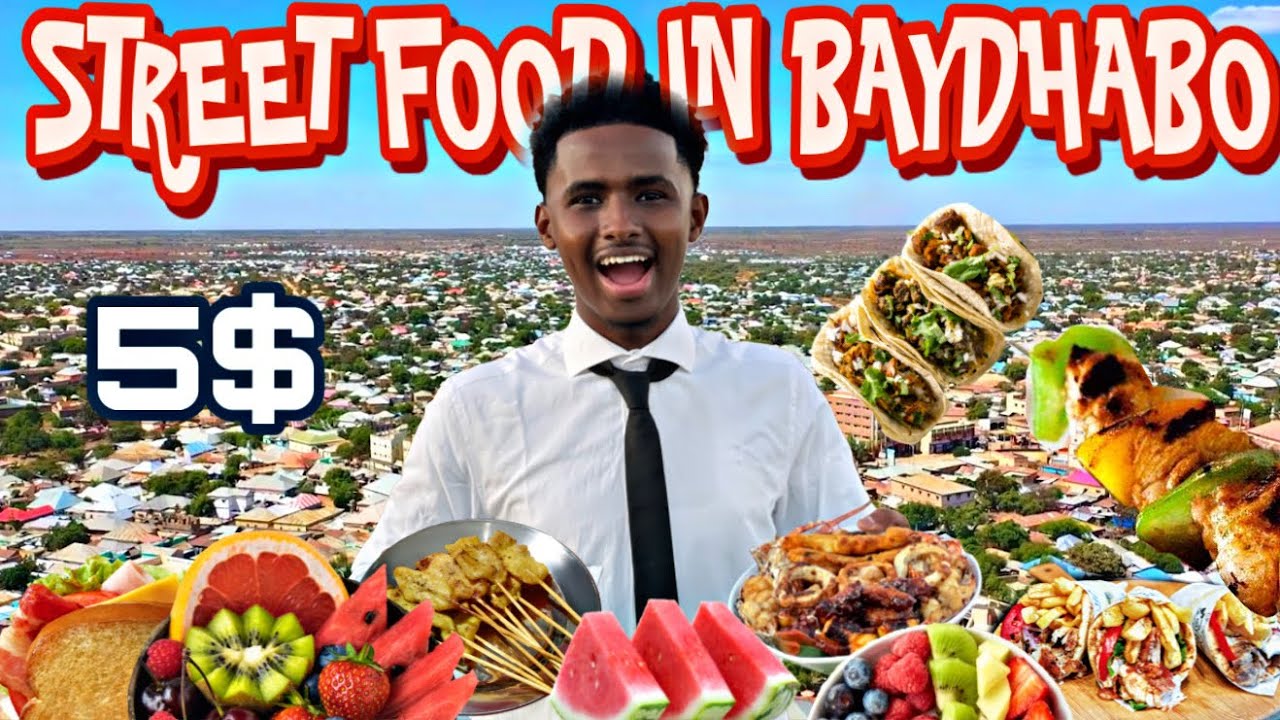 CUNTADA WADOOYINKA BAYDHABO 5$ MAXEY INOO GOYSAA STREET FOOD IN BAYDHABO 