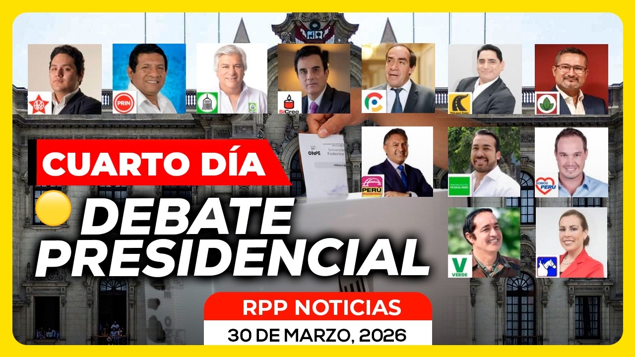 🔴 CUARTO D&Iacute;A DEL DEBATE PRESIDENCIAL 2026 #EPETM