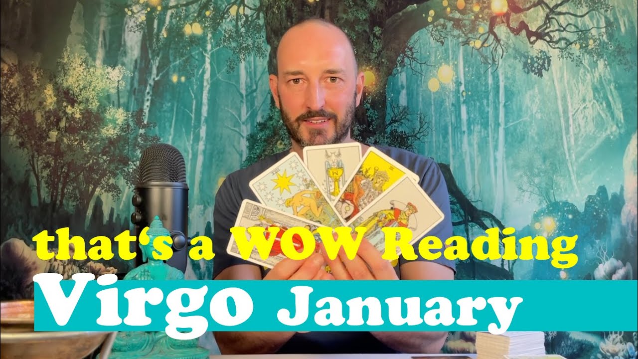 Virgo January - FINALLY - the new Chapter begins - KEEP GOING - you are on the right Track