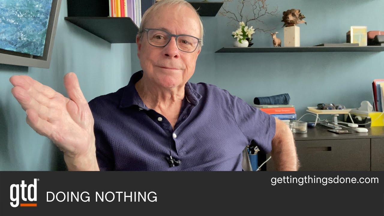 Doing Nothing | GTD®