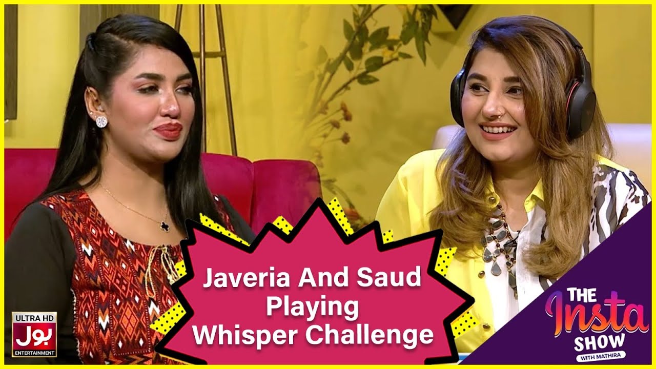 Javeria And Saud Playing Whisper Challenge | Saud Qasmi | Javeria Saud | Mathira | The Insta Show