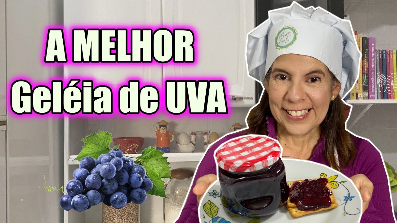 Como fazer a MELHOR Geléia de Uva [ Prato Feito com Cybele ]