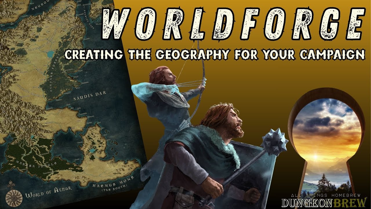 Worldforge Series: Creating the Geography for Your Campaign